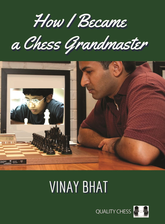 How I Became a Chess Grandmaster by Vinay Bhat (miękka okładka)