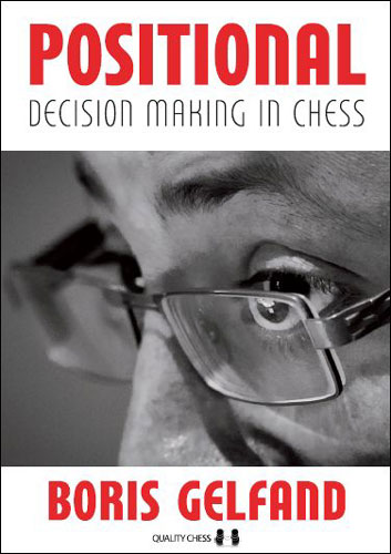 Positional Decision Making in Chess by Boris Gelfand (twarda okładka)