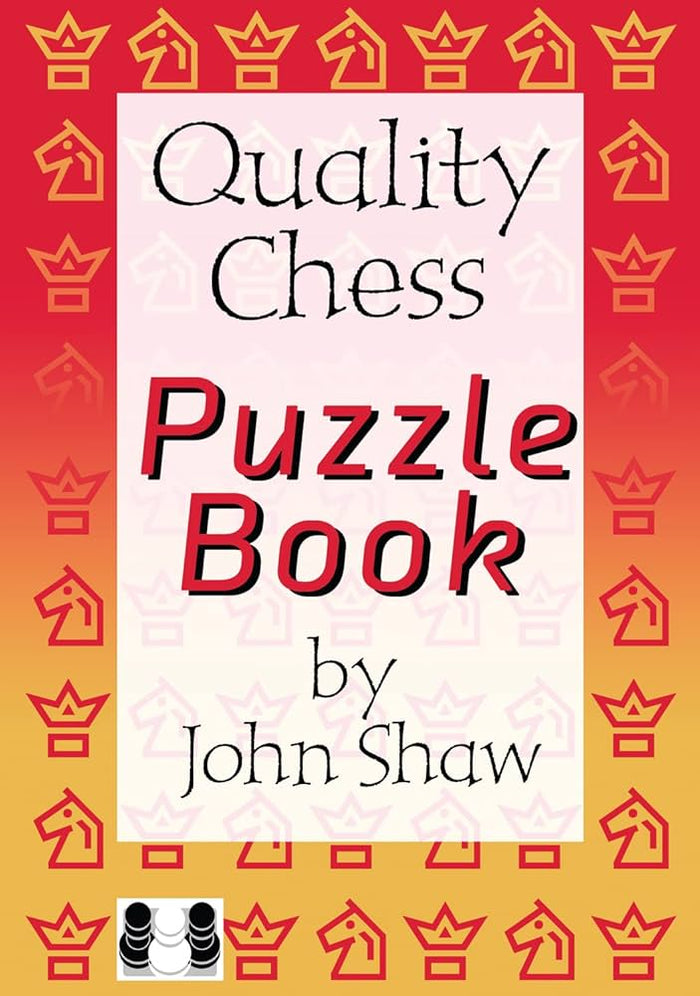 The Quality Chess Puzzle Book - by John Shaw (miękka okładka)