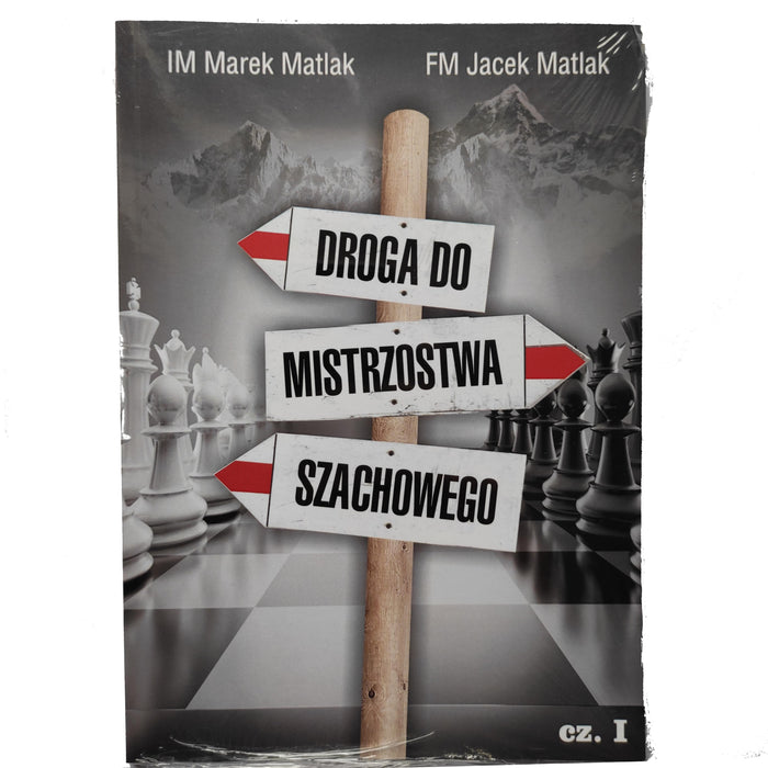 The road to chess championship part 1 - M. Matlak, J. Matlak