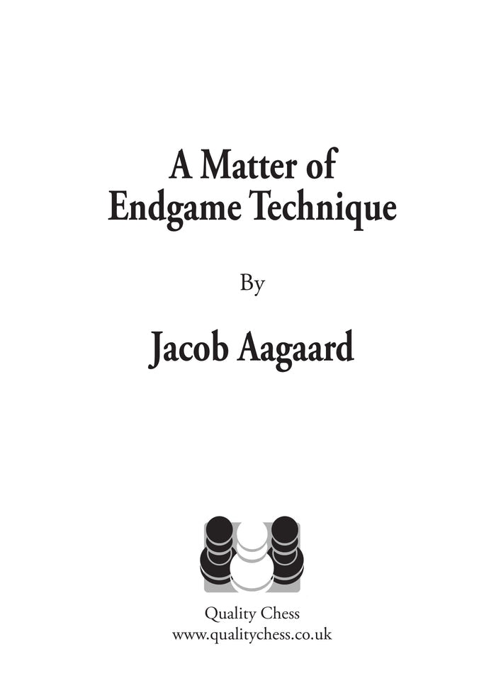 A Matter of Endgame Technique by Jacob Aagaard (twarda okładka)