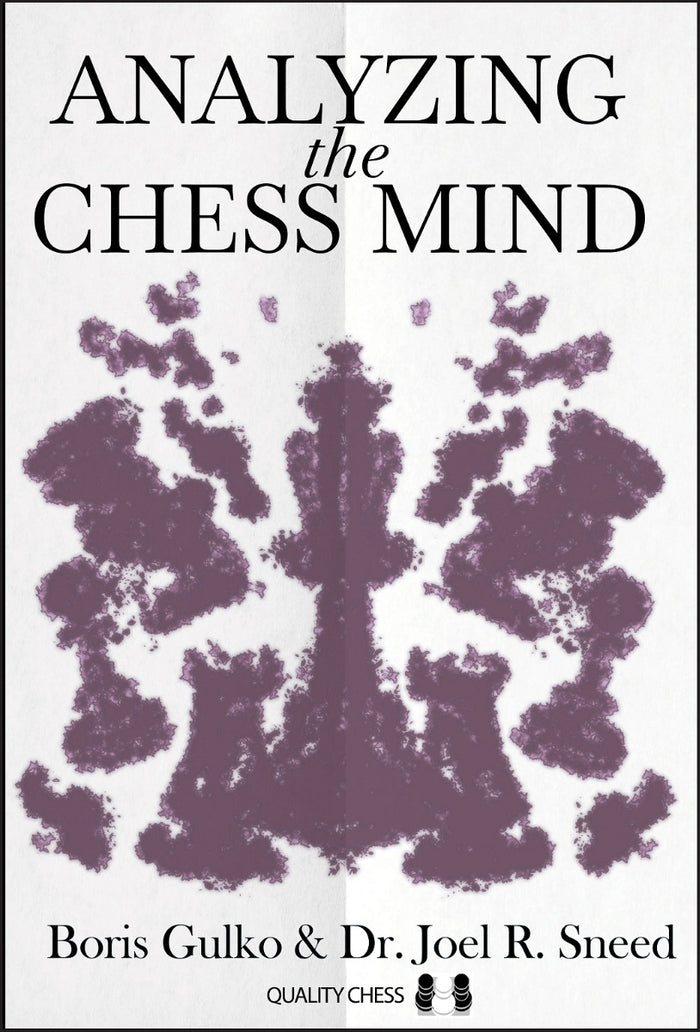 Analyzing the Chess Mind by Boris Gulko and Dr. Joel R. Sneed (twarda okładka)