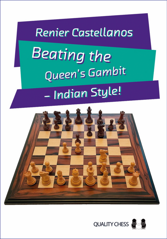 Beating the Queen’s Gambit – Indian Style! by Renier Castellanos (miękka okładka)