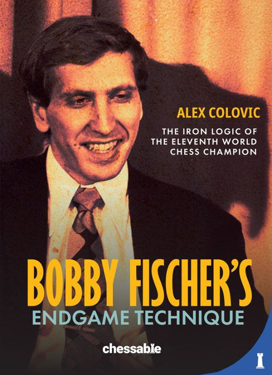 Bobby Fischer's Endgame Technique by Alex Colovic (miękka okładka)