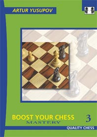 Boost your Chess 3 - Mastery by Artur Yusupov (miękka okładka)