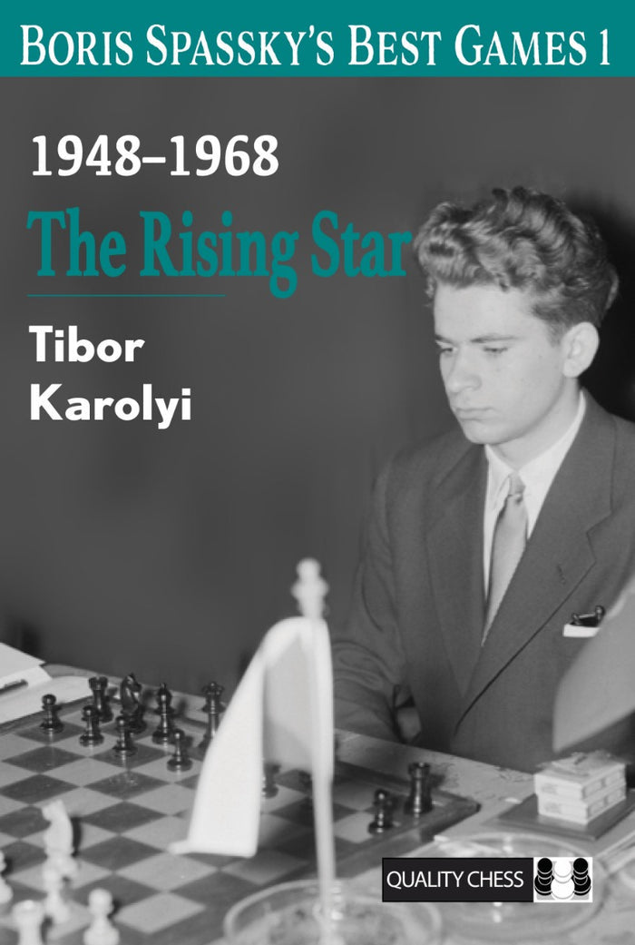 Boris Spassky’s Best Games 1 1948-1968 The Rising Star by Tibor (twarda okładka)