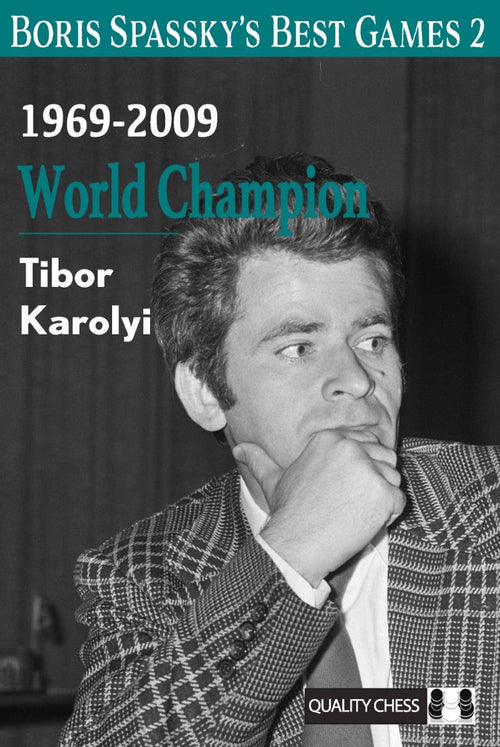 Boris Spassky's Best Games 2 by Tibor Karolyi (miękka okładka)