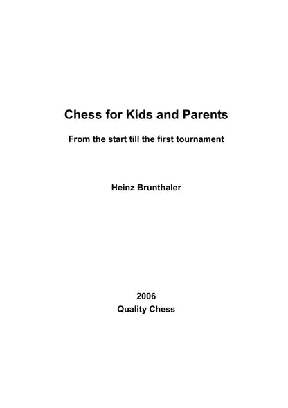 Chess for Kids and Parents by Heinz Brunthaler (miękka okładka)