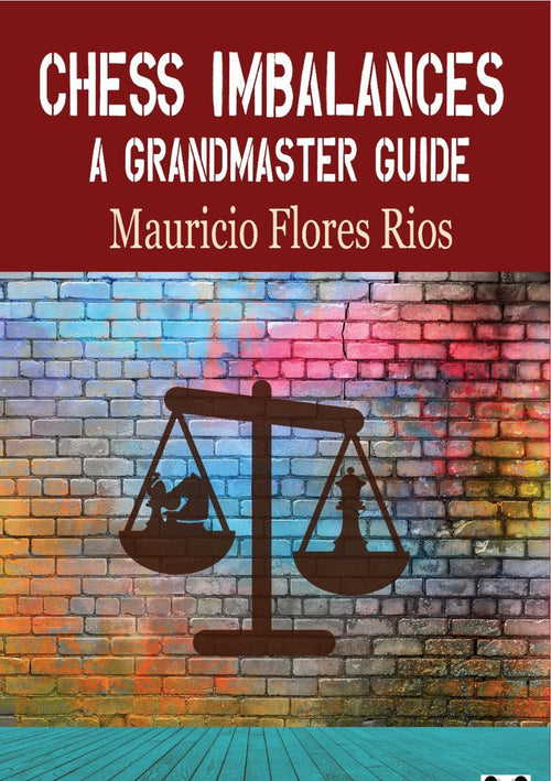 Chess Imbalances by Mauricio Flores Rios (miękka okładka)