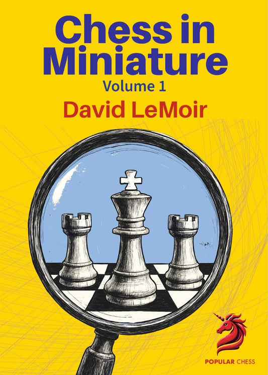 Chess in Miniature - Volume 1 by David LeMoir (twarda okładka)