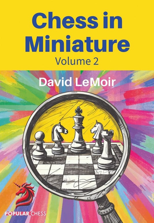 Chess in Miniature - Volume 2 by David LeMoir (twarda okładka)