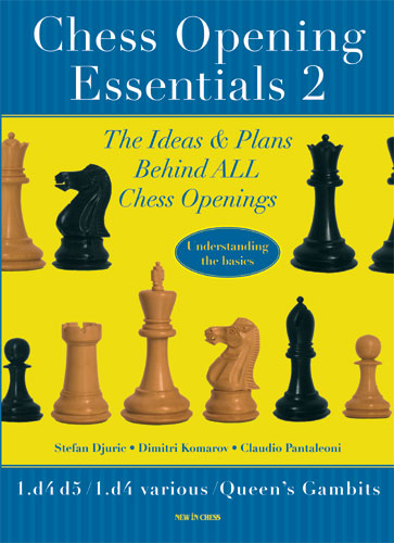 Chess Opening Essentials Volume2