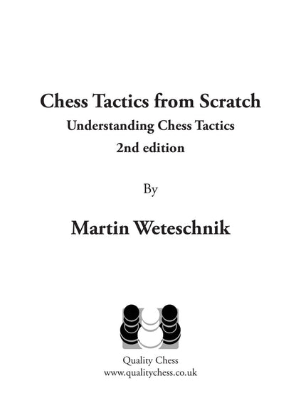 Chess Tactics from Scratch - UCT 2nd Edition by Martin Weteschnik (miękka okładka)