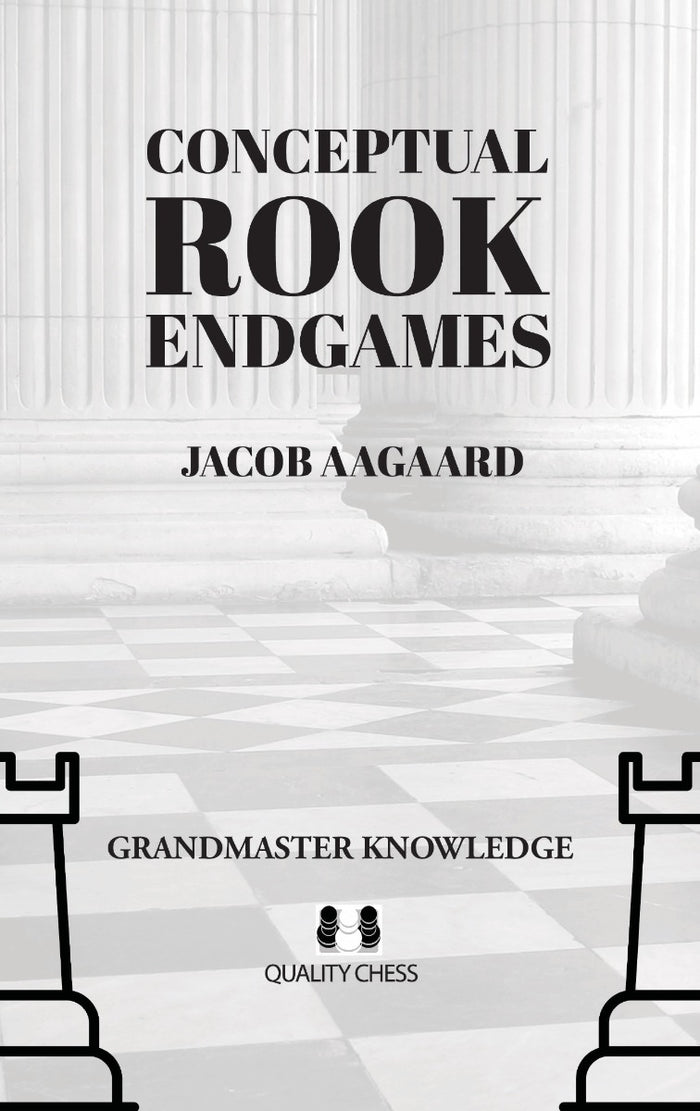 Conceptual Rook Endgames by Jacob Aagaard (twarda okładka)