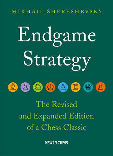 Endgame Strategy - M. Shereshevsky