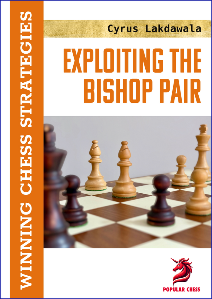 Exploiting the Bishop Pair by Cyrus Lakdawala (twarda okładka)