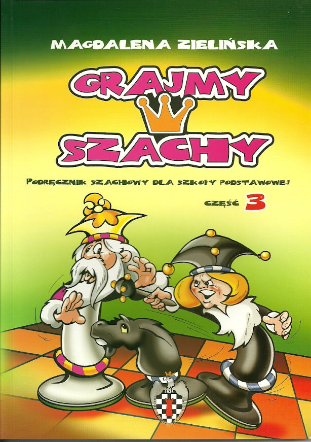 Grajmy w szachy część 3 - Magdalena Zielińska