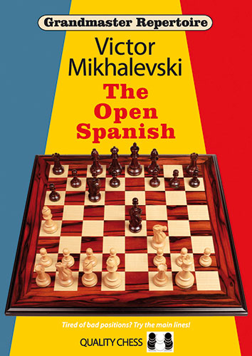 Grandmaster Repertoire 13 - The Open Spanish by Victor Mikhalevski (miękka okładka)