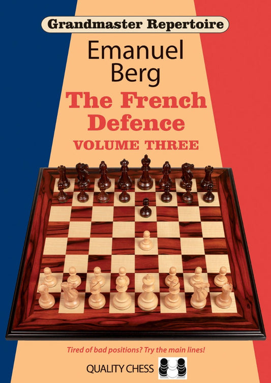 Grandmaster Repertoire 16 - The French Defence Volume Three by Emanuel Berg (twarda okładka)