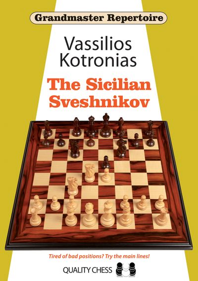 Grandmaster Repertoire 18 - The Sicilian Sveshnikov (twarda okładka) by Vassilios Kotronias