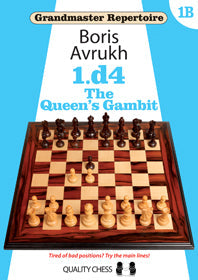 Grandmaster Repertoire 1B - 1.d4, The Queen's Gambit (HC)