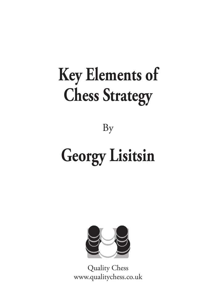 Key Elements of Chess Strategy by Georgy Lisitsin (twarda okładka)