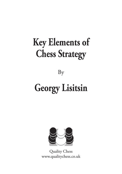 Key Elements of Chess Strategy by Georgy Lisitsin (twarda okładka)