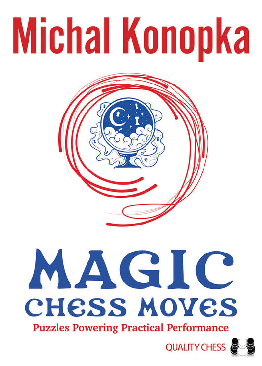 Magic Chess Moves by Michal Konopka (twarda okładka)
