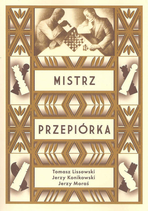 Mistrz Przepiórka - T. Lissowski J. Konikowski J. Moraś