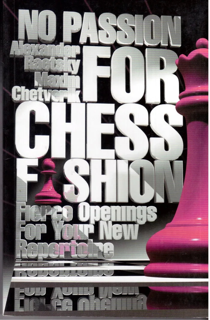 No Passion For Chess Fashion