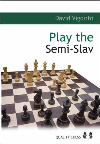 Play the Semi-Slav by David Vigorito (miękka okładka)