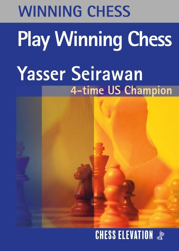 Play Winning Chess by Yasser Seirawan (miękka okładka)
