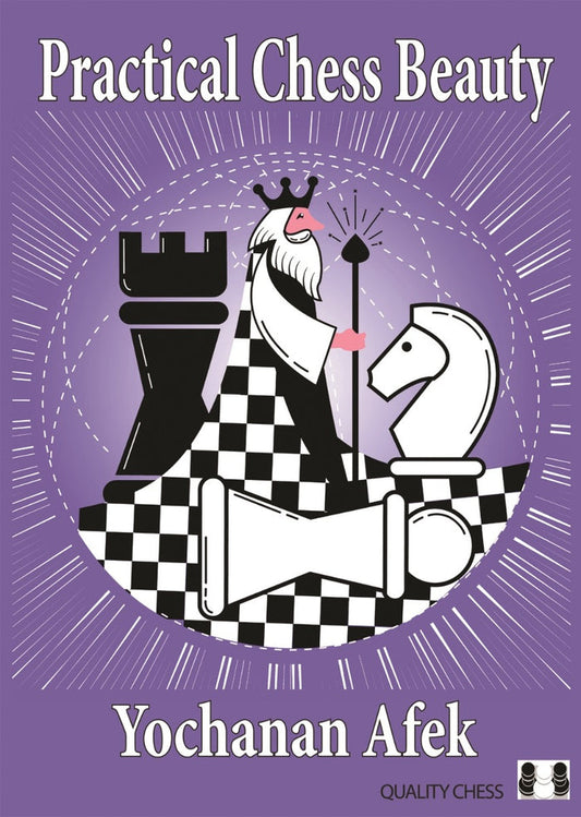 Practical Chess Beauty by Yochanan Afek (twarda okładka)