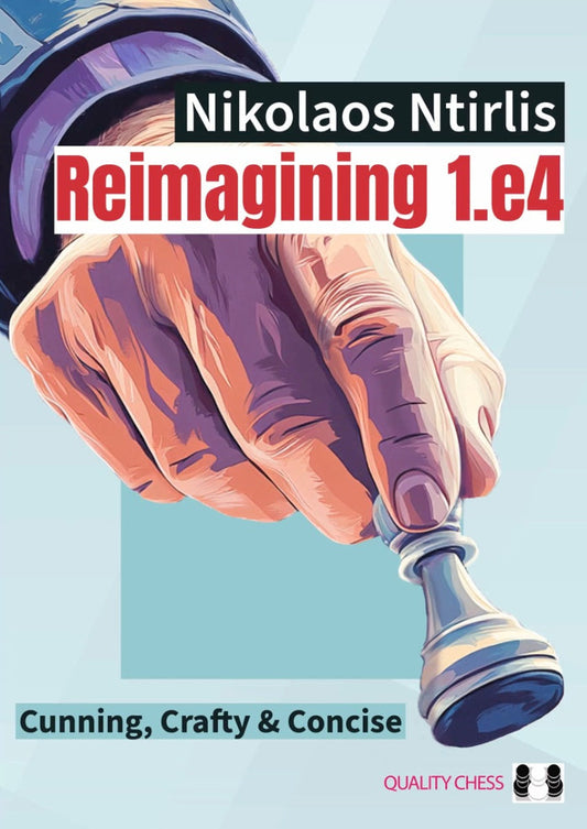 Reimagining 1.e4 by Nikolaos Ntirlis (twarda okładka)
