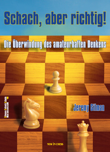 Schach, aber Richtig!