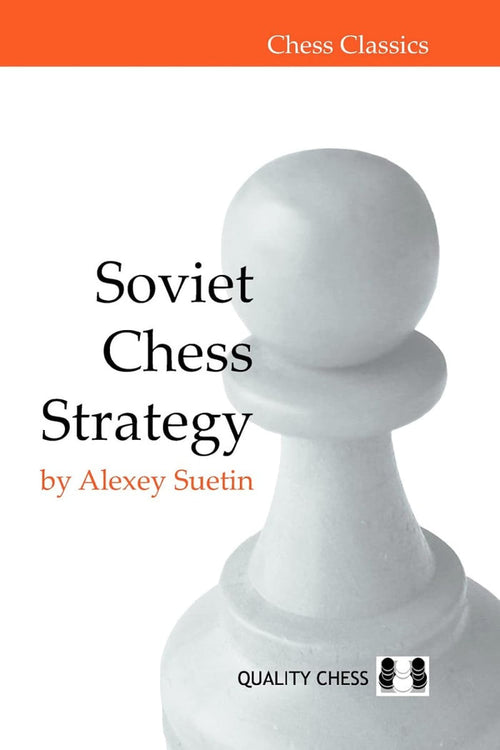 Soviet Chess Strategy by Alexey Suetin (twarda okładka)