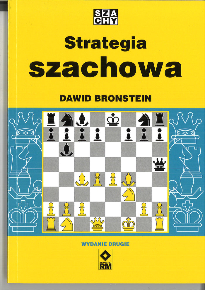 Strategia szachowa - Dawid Bronstein