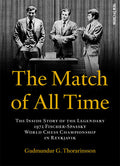 The Match of All Time (SOFTCOVER)