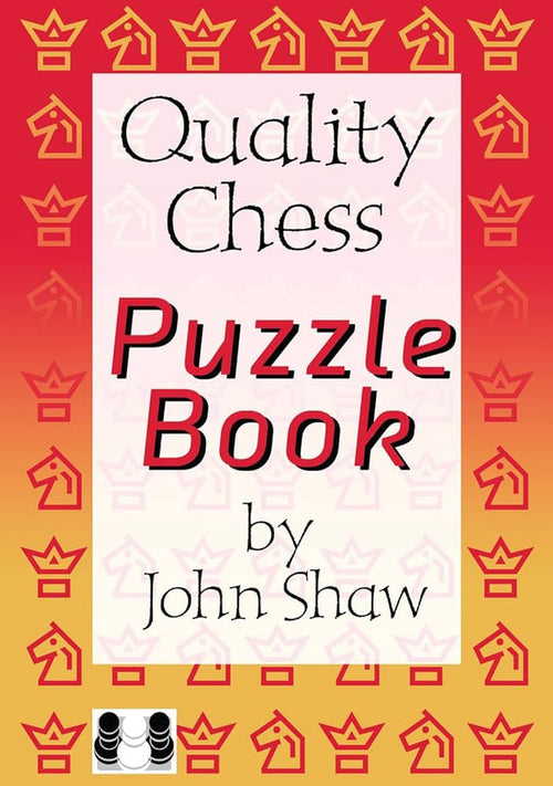 The Quality Chess Puzzle Book - by John Shaw (miękka okładka)