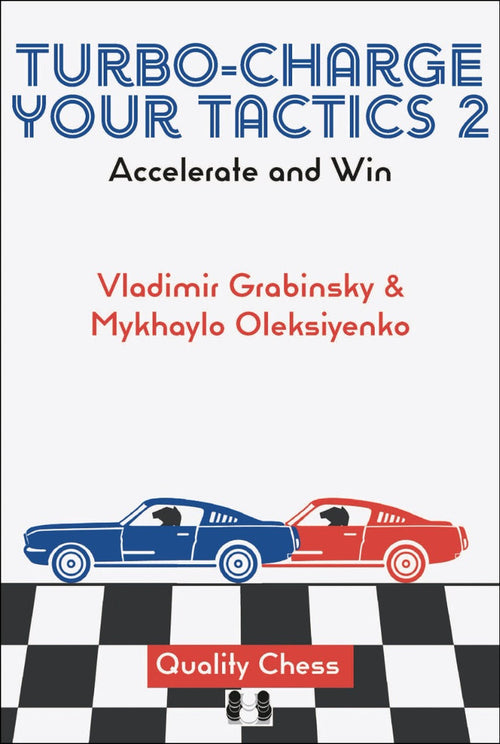 Turbo-Charge your Tactics 2 by Mykhaylo Oleksiyenko, Vladimir Grabinsky (miękka okładka)
